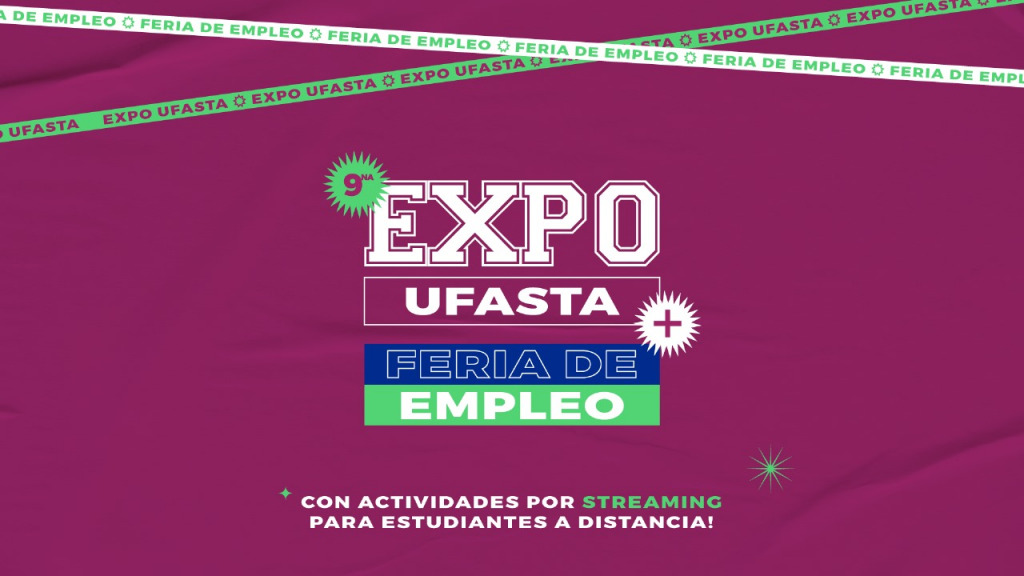 9ª Expo UFASTA9+Feria de Empleo