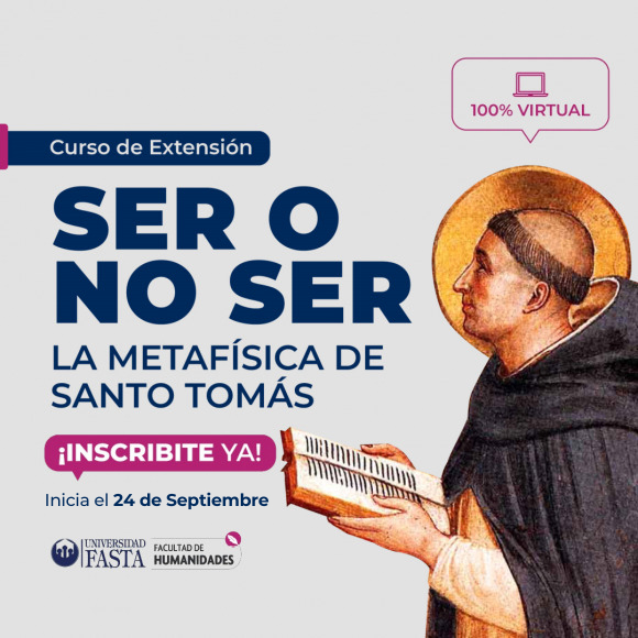 Curso "Ser o no ser. La metafísica de Santo Tomás"